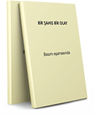 BİR ŞAHIS BİR OLAY